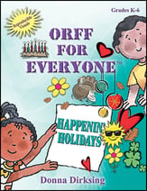 Orff for Everyone Happenin' Holidays Book